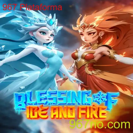 Blessing of Ice and Fire: Explorando o Novo Universo do Jogo 967 Plataforma