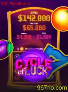 CycleofLuck: Descubra a Dinâmica do Jogo na 967 Plataforma