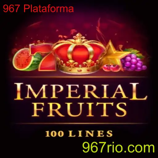 Explorando o Mundo de ImperialFruits100: Um Mergulho na Plataforma 967