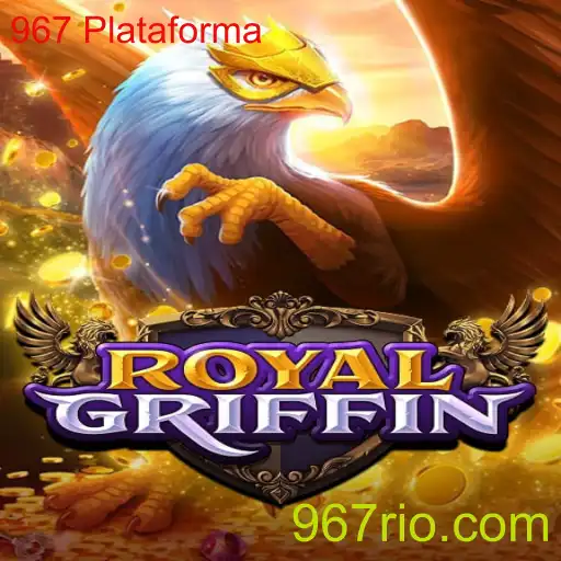 Descubra o Mundo de RoyalGriffin: Uma Aventura Empolgante na Plataforma 967